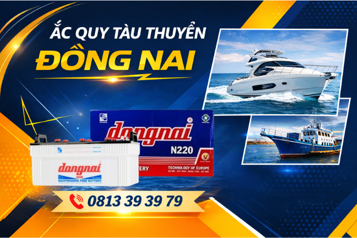 Ắc quy Đồng Nai dành cho tàu thuyền