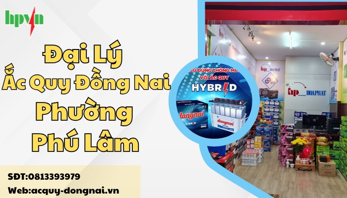 Cửa h&agrave;ng ắc quy Đồng Nai phường Ph&uacute; L&acirc;m