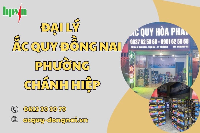 Thay Bình Ắc Quy Đồng Nai Phường Chánh Hiệp Uy Tín, Giá Tốt