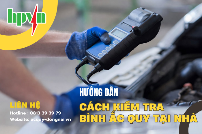Cách Kiểm Tra Bình Ắc Quy Sống Hay Chết Tại Nhà