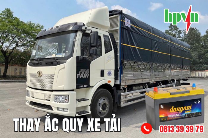 Quy tr&igrave;nh thay b&igrave;nh ắc quy xe tải 