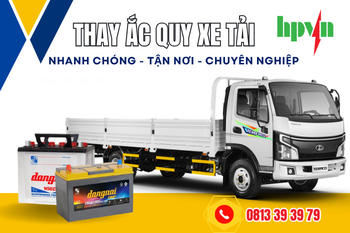 Dịch Vụ Thay Ắc Quy Xe Tải Tận Nơi - Giải Pháp Nhanh Chóng, Tiết Kiệm